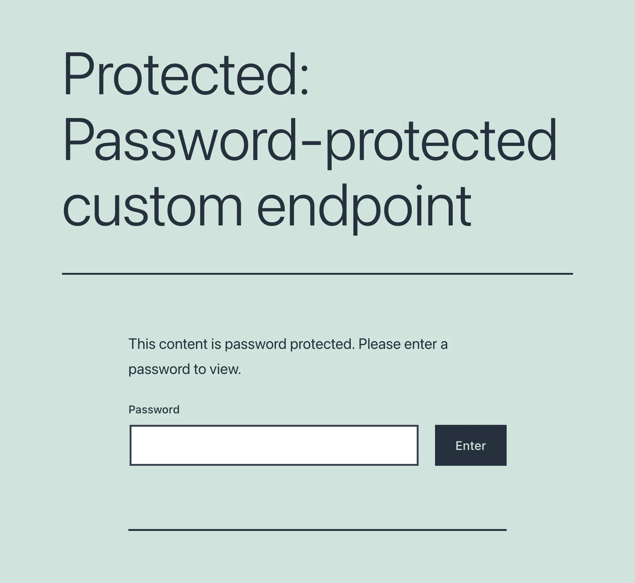Custom Endpoint được bảo vệ bằng mật khẩu: Lần truy cập đầu tiên Custom Endpoint được bảo vệ bằng mật khẩu: Lần truy cập đầu tiên