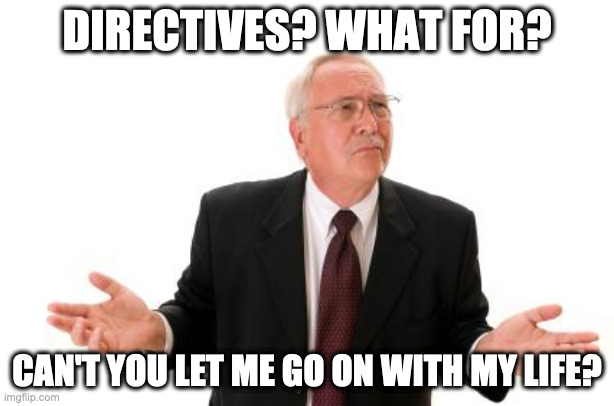 Tại sao tôi cần directive? Tại sao tôi cần directive?